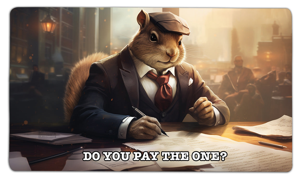 Do You Pay The One Playmat