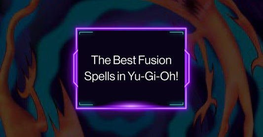 The Best Fusion Spells In Yugioh To Have In Your Deck